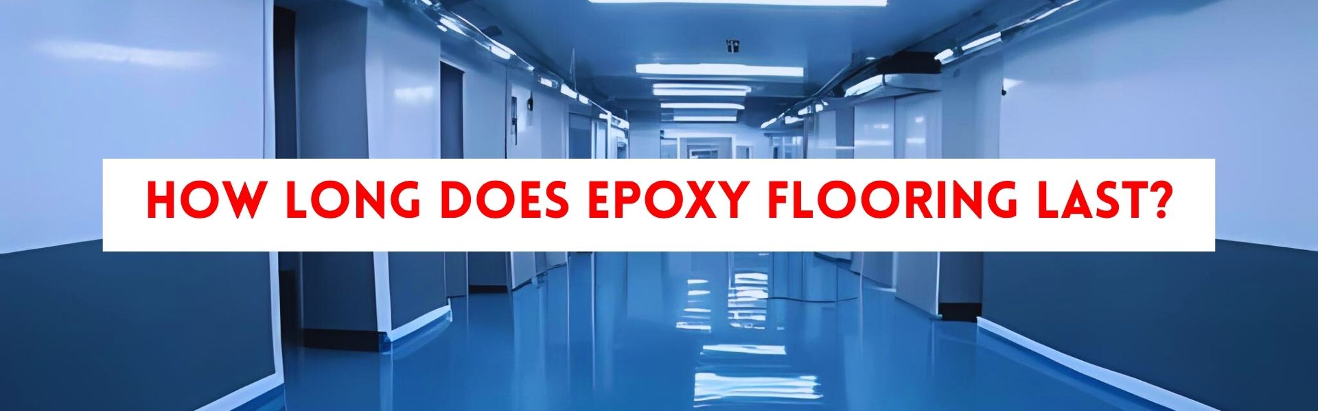 How Long Does Epoxy Flooring Last in Ahmedabad?