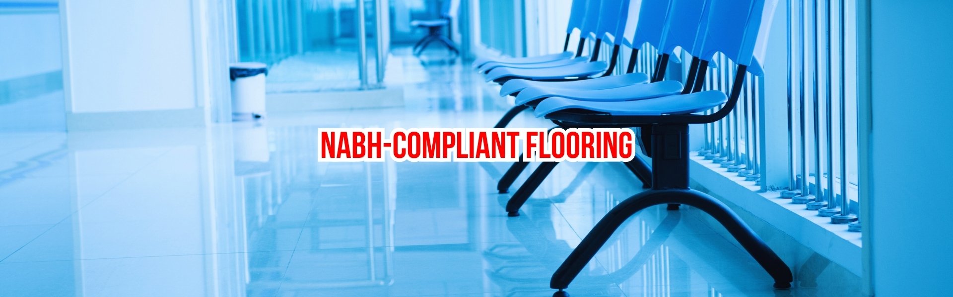 Epoxy Flooring for Hospitals in Ahmedabad: NABH Standards