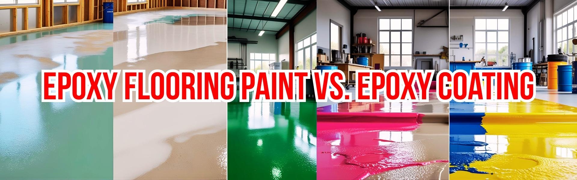 Epoxy Flooring Paint vs. Epoxy Coating: What’s Best for Ahmedabad Floors?