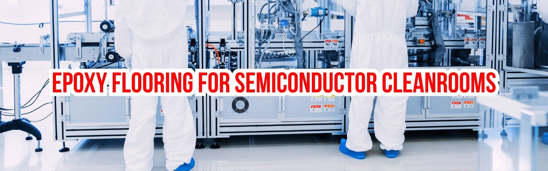 Epoxy Flooring for Semiconductor Cleanrooms: Precision and Compliance in Ahmedabad