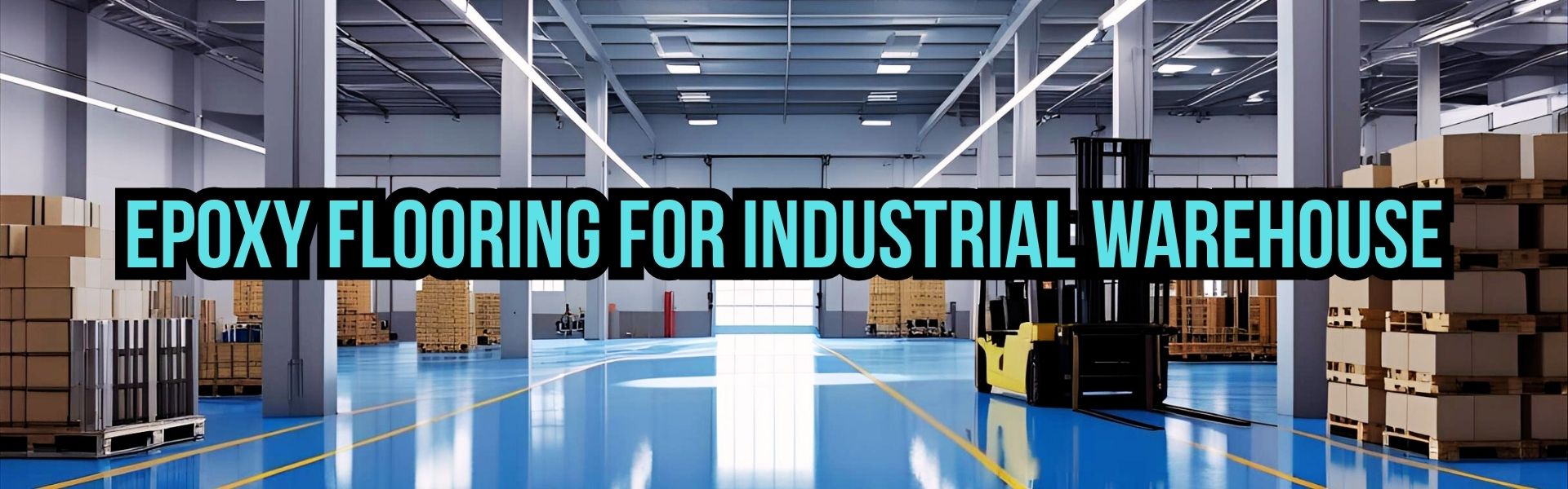Benefits of Epoxy Flooring for Warehouses in Ahmedabad