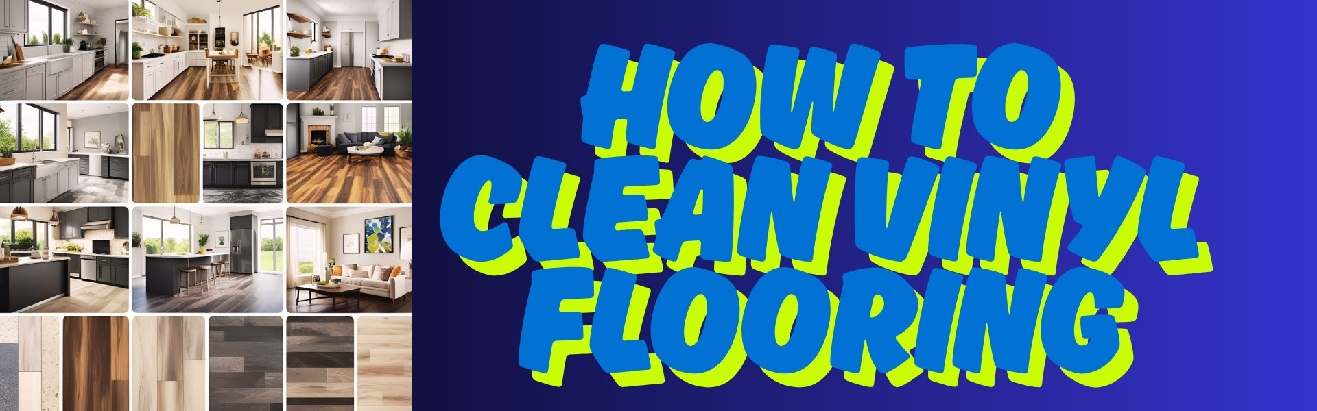 How to Clean Vinyl Flooring in Ahmedabad: Best Practices