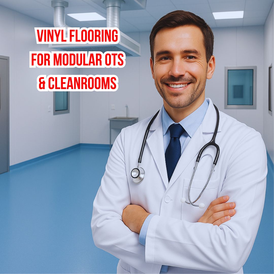 Vinyl Flooring for Modular OTs in Ahmedabad: Sterile & Durable