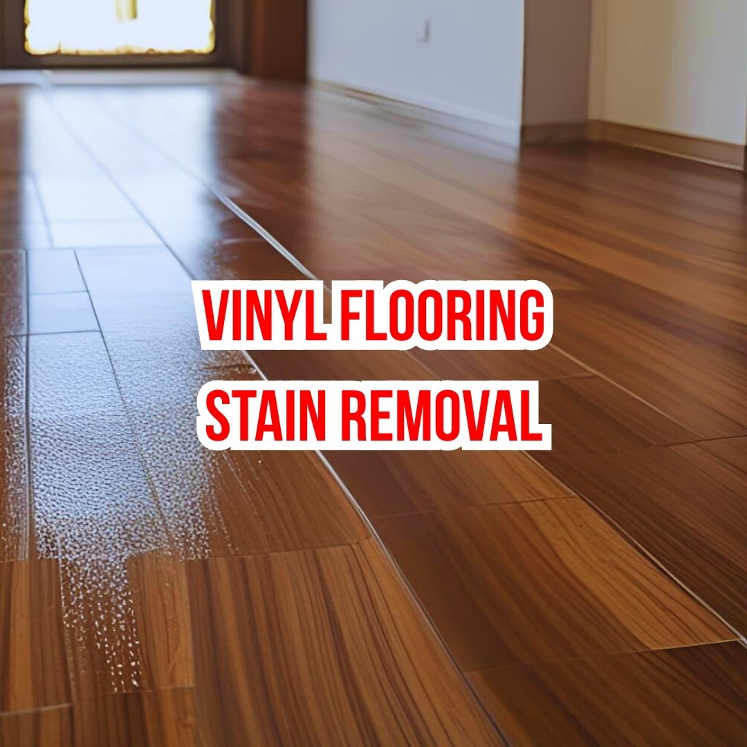 How to Remove Stains from Vinyl Flooring: Solutions for Ahmedabad Homes