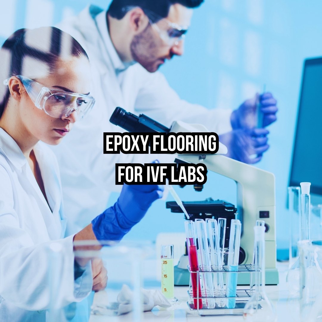 Epoxy Flooring for IVF Labs in Ahmedabad