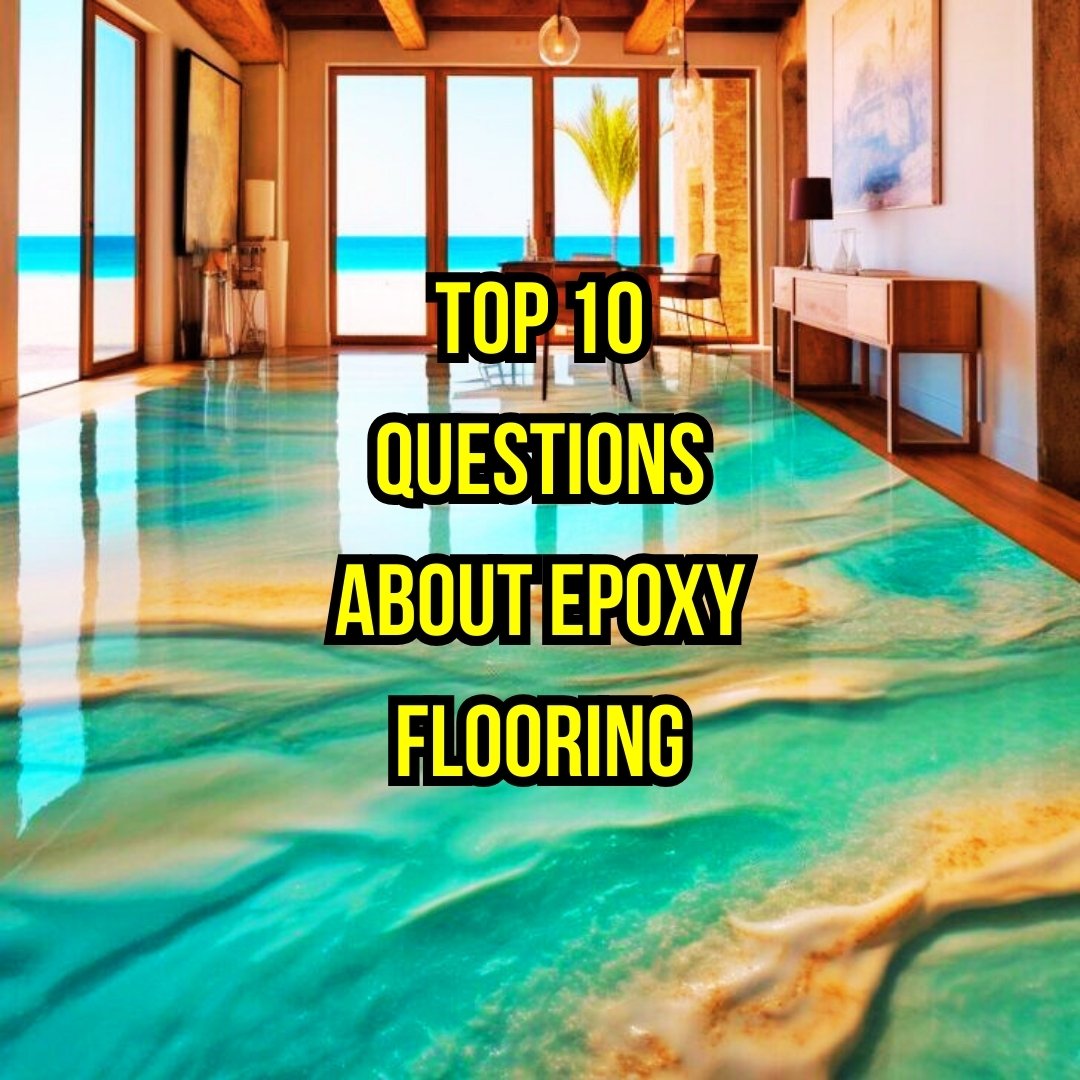 Top 10 Questions About Epoxy Flooring: FAQs